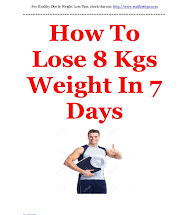 How To Lose 8 Kgs Weight In 7 Days